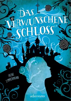 Zimmermann |  Das verwunschene Schloss | eBook | Sack Fachmedien