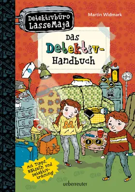 Widmark |  Detektivbüro LasseMaja - Das Detektiv-Handbuch (Detektivbüro LasseMaja, Bd. ?) | eBook | Sack Fachmedien