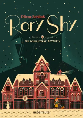 Schlick |  Rory Shy, der schüchterne Detektiv (Rory Shy, der schüchterne Detektiv, Bd. 1) | eBook | Sack Fachmedien