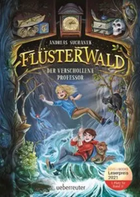 Suchanek |  Flüsterwald - Der verschollene Professor (Flüsterwald, Staffel I, Bd. 2) | eBook | Sack Fachmedien