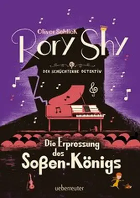 Schlick |  Rory Shy, der schüchterne Detektiv - Die Erpressung des Soßen-Königs | eBook | Sack Fachmedien