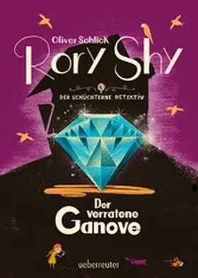 Schlick |  Rory Shy, der schüchterne Detektiv - Der verratene Ganove (Rory Shy, der schüchterne Detektiv, Bd. 7) | eBook | Sack Fachmedien