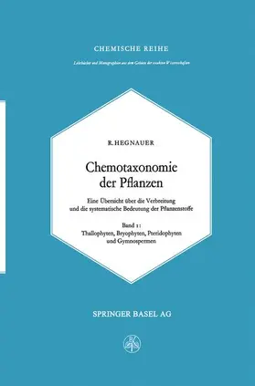 Hegnauer |  Chemotaxonomie der Pflanzen | Buch |  Sack Fachmedien