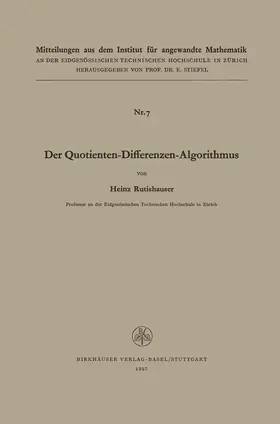 RUTISHAUSER |  Der Quotienten-Differenzen-Algorithmus | Buch |  Sack Fachmedien