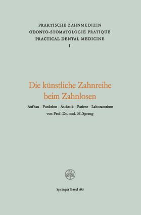 SPRENG | SPRENG: Künstliche Zahnreihe beim Zahnlosen | Buch | 978-3-7643-0347-1 | sack.de