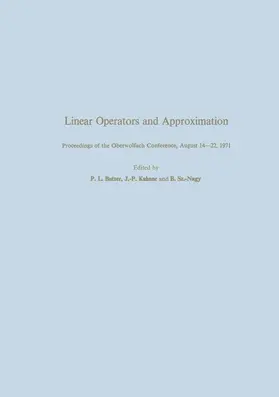 Bautzer / Kahane / Nagy |  Linear Operators and Approximation / Lineare Operatoren und Approximation | Buch |  Sack Fachmedien