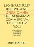 Euler / Juskevic / Smirnov |  Leonhardi Euleri Commercium Epistolicum / Leonhard Euler Briefwechsel | Buch |  Sack Fachmedien