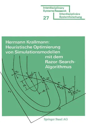 KRALLMANN |  Heuristische Optimierung von Simulationsmodellen mit dem Razor Search-Algorithmus | Buch |  Sack Fachmedien