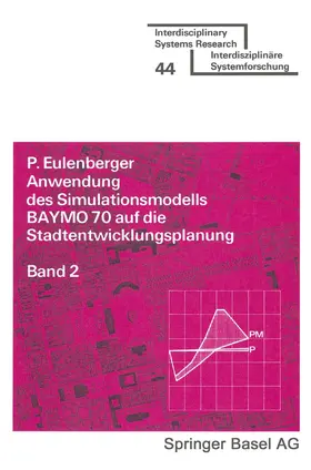 EULENBERGER |  Anwendung des Simulationsmodells BAYMO 70 auf die Stadtentwicklungsplanung | Buch |  Sack Fachmedien