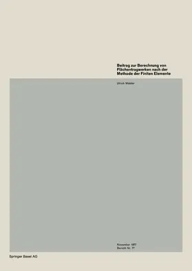 Walder |  Beitrag zur Berechnung von Flächentragwerken nach der Methode der Finiten Elemente | Buch |  Sack Fachmedien