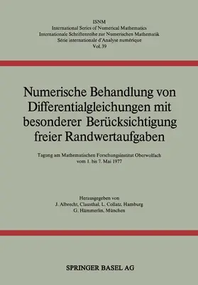 ALBRECHT / MEINARDUS / COLLATZ |  Numerische Behandlung von Differentialgleichungen mit besonderer Berücksichtigung freier Randwertaufgaben | Buch |  Sack Fachmedien