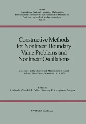 ALBRECHT / KIRCHGÄSSNER / COLLATZ |  Constructive Methods for Nonlinear Boundary Value Problems and Nonlinear Oscillations | Buch |  Sack Fachmedien