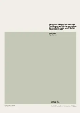 DIETERLE / BACHMANN |  Versuche über den Einfluss der Rissbildung auf die dynamischen Eigenschaften von Leichtbeton- und Betonbalken | Buch |  Sack Fachmedien