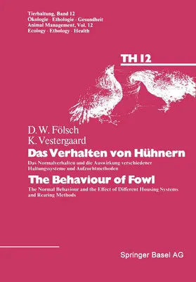 VESTERGAARD / FÖLSCH |  Das Verhalten von Hühnern / The Behaviour of Fowl | Buch |  Sack Fachmedien