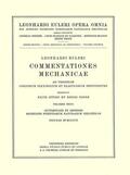 Euler / Fleckenstein |  Commentationes mechanicae. Principia mechanica | Buch |  Sack Fachmedien