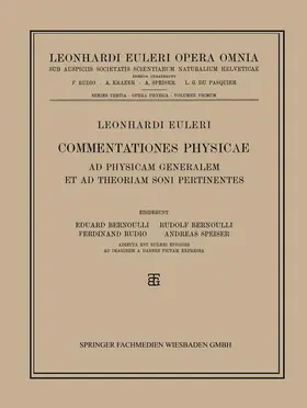 Euler / Bernoulli / Rudio |  Commentationes Physicae Ad Physicam Generalem et ad Theoriam Soni Pertinentes | Buch |  Sack Fachmedien