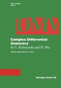 Kobayashi / Wu / Horst |  Kobayashi, S: Complex Differential Geometry | Buch |  Sack Fachmedien