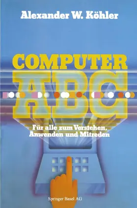 KÖHLER |  Computer ABC | Buch |  Sack Fachmedien