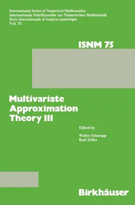SCHEMPP / ZELLER |  Multivariate Approximation Theory III | Buch |  Sack Fachmedien