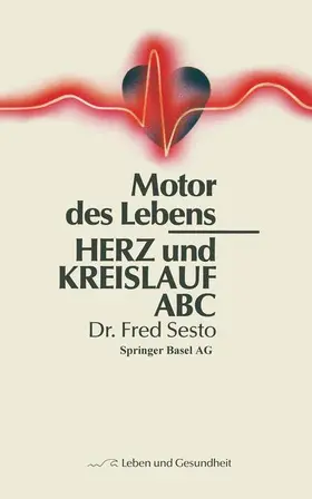 Sesto |  Herz und Kreislauf ABC | Buch |  Sack Fachmedien