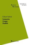 Scholz |  Scholz, E: Symmetrie Gruppe Dualität | Buch |  Sack Fachmedien
