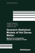 Nikiforov / Novikov / Uvarov |  Nikiforov, A: Quantum-Statistical Models of Hot Dense Matter | Buch |  Sack Fachmedien