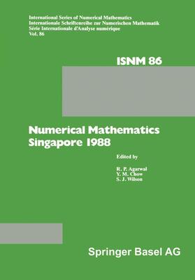 Agarwal / Chwo / Wilson |  Agarwal: Numerical Mathematics Singapore 1988 | Buch |  Sack Fachmedien