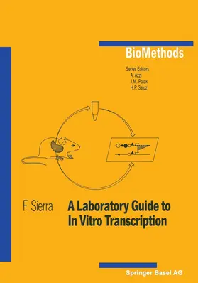 Sierra |  A Laboratory Guide to In Vitro Transcription | Buch |  Sack Fachmedien