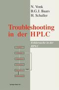 VONK / SCHALLER / BAARS |  Troubleshooting in the HPLC | Buch |  Sack Fachmedien