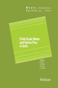 Roth / Flühler / Jury |  Field-Scale Water and Solute Flux in Soils | Buch |  Sack Fachmedien