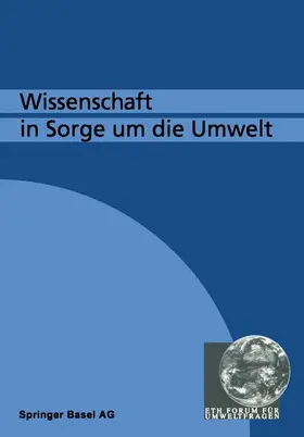 GOTSCH | Wissenschaft in Sorge um die Umwelt | Buch | 978-3-7643-2521-3 | www.sack.de
