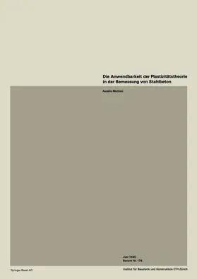Muttoni |  Die Anwendbarkeit der Plastizitätstheorie in der Bemessung von Stahlbeton | Buch |  Sack Fachmedien