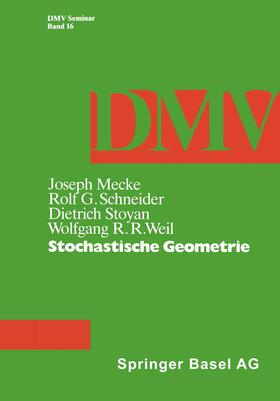 Mecke / Schneider / Stoyan |  Mecke, J: Stochastische Geometrie | Buch |  Sack Fachmedien