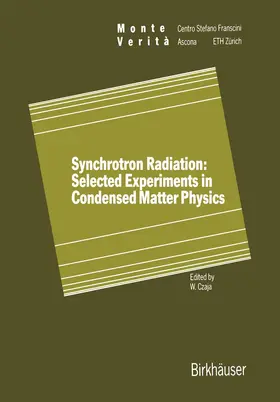 Czaja |  Synchrotron Radiation: Selected Experiments in Condensed Matter Physics | Buch |  Sack Fachmedien