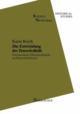 Reich |  Die Entwicklung des Tensorkalküls | Buch |  Sack Fachmedien