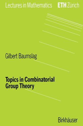 Baumslag |  Baumslag, G: Topics in Combinatorial Group Theory | Buch |  Sack Fachmedien