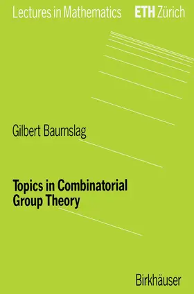 Baumslag |  Baumslag, G: Topics in Combinatorial Group Theory | Buch |  Sack Fachmedien