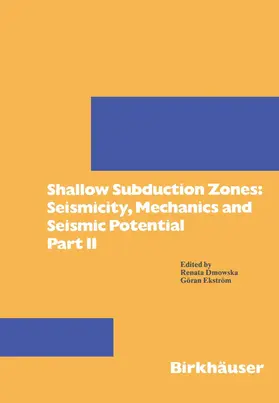 Dmowska / Ekström |  Shallow Subduction Zones: Seismicity, Mechanics and Seismic Potential | Buch |  Sack Fachmedien