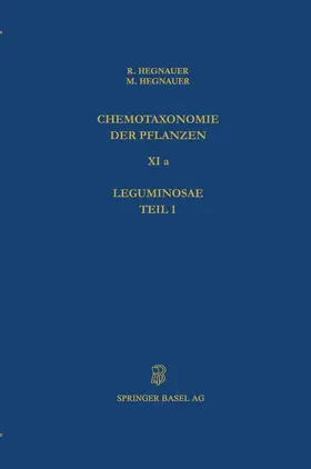 Hegnauer | Chemotaxonomie der Pflanzen | Buch | 978-3-7643-2979-2 | www.sack.de