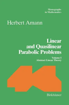 Amann |  Amann, H: Linear and Quasilinear Parabolic Problems | Buch |  Sack Fachmedien