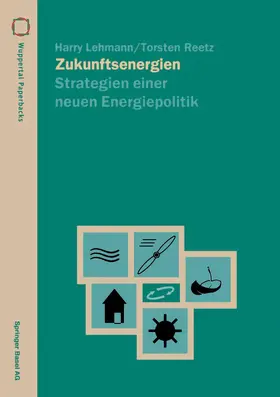 Reetz / Lehmann |  Zukunftsenergien | Buch |  Sack Fachmedien