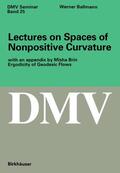 Ballmann |  Ballmann, W: Lectures on Spaces of Nonpositive Curvature | Buch |  Sack Fachmedien