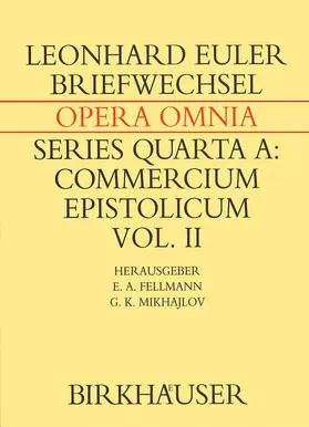 Euler / Fellmann / Mikhajlov |  Briefwechsel von Leonhard Euler mit Johann I Bernoulli und Niklaus I Bernoulli | Buch |  Sack Fachmedien