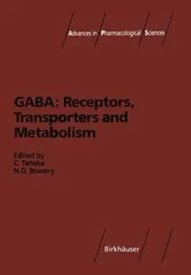 Tanaka / Bowery |  GABA: Receptors, Transporters and Metabolism | Buch |  Sack Fachmedien