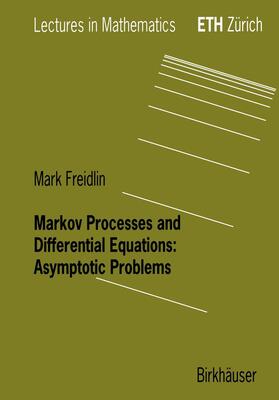 Freidlin |  Freidlin, M: Markov Processes and Differential Equations | Buch |  Sack Fachmedien