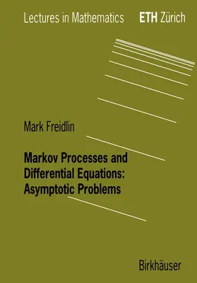 Freidlin |  Markov Processes and Differential Equations | Buch |  Sack Fachmedien