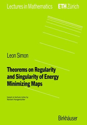 Simon |  Simon, L: Theorems on Regularity and Singularity of Energy M | Buch |  Sack Fachmedien