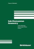 Bellaiche / Risler |  Sub-Riemannian Geometry | Buch |  Sack Fachmedien