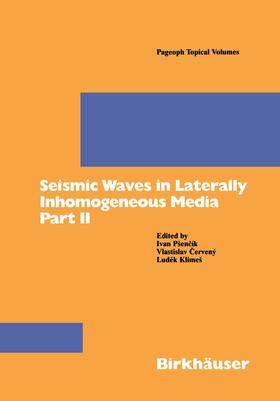 Psencik / Cervany / Klimes |  Psencik, I: Seismic Waves in Laterally Inhomogeneous Media P | Buch |  Sack Fachmedien