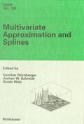 Nürnberger / Schmidt / Walz |  Multivariate Approximation and Splines | Buch |  Sack Fachmedien